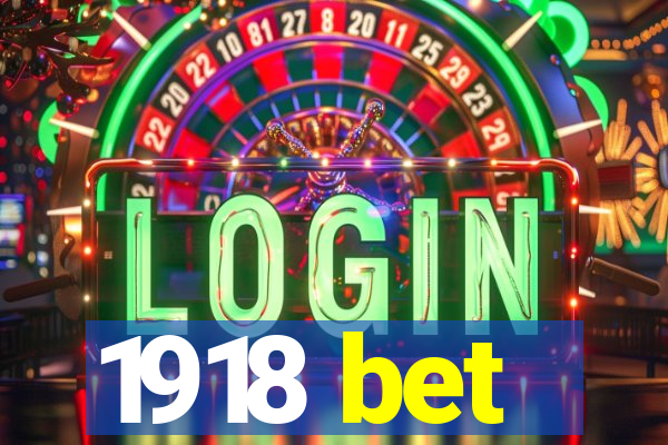 1918 bet